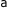 a